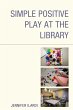 Simple Positive Play at the Library - Bild 1
