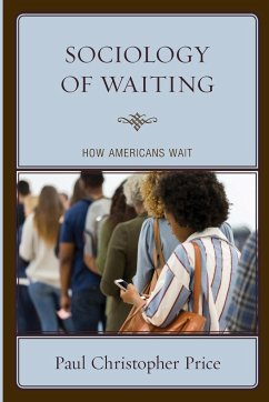 Sociology of Waiting - Price, Paul Christopher