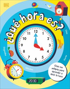 ¿Qué Hora Es? (How to Tell Time) - Dk