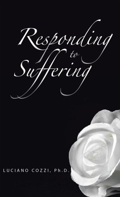 Responding to Suffering - Cozzi Ph. D., Luciano