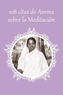 108 citas de Amma sobre la Meditación - Sri Mata Amritanandamayi Devi