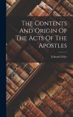 The Contents And Origin Of The Acts Of The Apostles