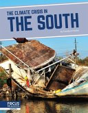 The Climate Crisis in the South