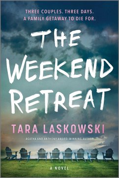 The Weekend Retreat - Laskowski, Tara
