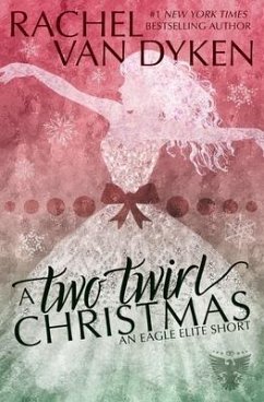 A Two Twirl Christmas - Dyken, Rachel Van