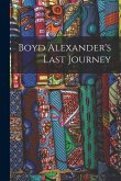 Boyd Alexander's Last Journey