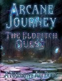 Arcane Journey - The Eldritch Quest: A Narrative Art Book