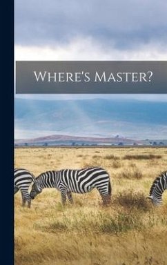 Where's Master? - Anonymous