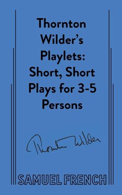 Thornton Wilder's Playlets - Wilder, Thornton