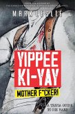 Yippee Ki-Yay, Motherf*cker!: A Trivia Guide to Die Hard (eBook, ePUB)