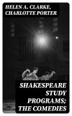 Shakespeare Study Programs; The Comedies (eBook, ePUB)