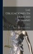 Las Obligaciones En Derecho Romano;... - Bild 1