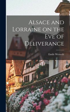 Cover Alsace and Lorraine on the Eve of Deliverance