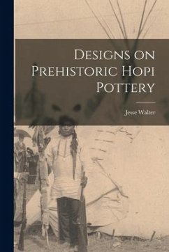 Designs on Prehistoric Hopi Pottery - Fewkes, Jesse Walter