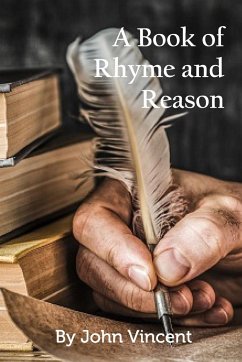 A Book of Rhyme and Reason - Vincent, John