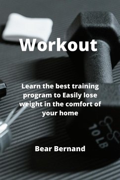 Workout - Bernand, Bear