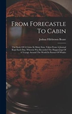 From Forecastle To Cabin - Beane, Joshua Fillebrown