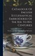 Catalogue Of English Ecclesiastical... - Bild 1