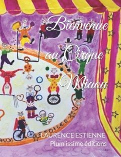 Bienvenue au cirque Miaou - Estienne, Laurence