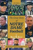 The Great Story of Notre Dame Football