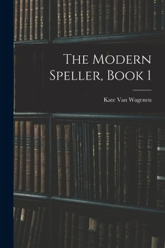 Cover The Modern Speller, Book 1