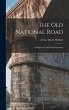 The Old National Road - Bild 1