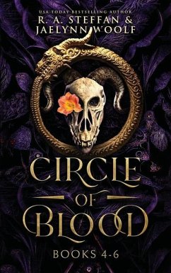 Circle of Blood: Books 4 - 6 - Steffan, R. A.; Woolf, Jaelynn