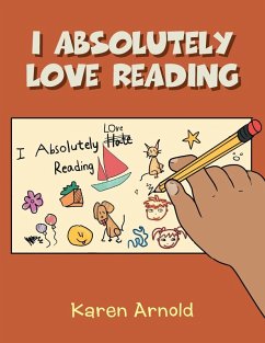 I Absolutely Love Reading - Arnold, Karen