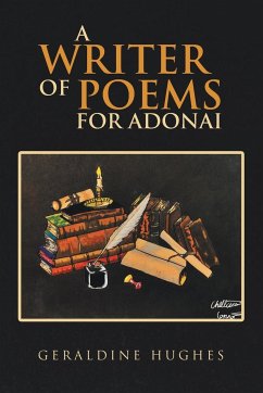 A Writer of Poems for Adonai - Hughes, Geraldine