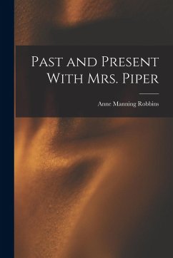 Cover Past and Present With Mrs. Piper