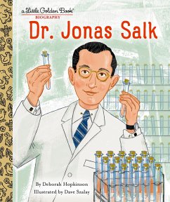 Dr. Jonas Salk: A Little Golden Book Biography - Hopkinson, Deborah; Szalay, DAVE