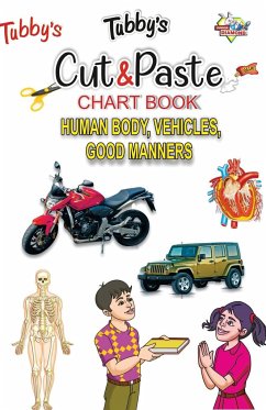 Tubbys Cut & Paste Chart Book Human Body, Vehicles, Good Manners - Priyanka