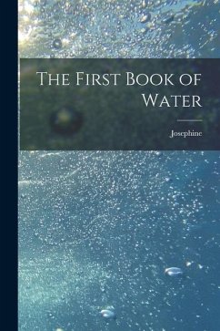 The First Book of Water - Norling, Josephine