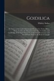 Goidilica; or, Notes on the Gaelic Manuscripts Preserved at Turin, Milan, Berne, Leyden, the Monastery of S. Paul, Carinthia, and Cambridge, With Eigh