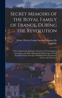 Cover Secret Memoirs of the Royal Family of France, During the Revolution