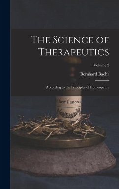 The Science of Therapeutics - Baehr, Bernhard