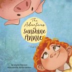 The Adventures of Sunshine Annie: The Pig