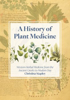 A History of Plant Medicine - Stapley, Christina
