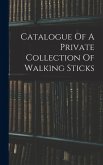 Catalogue Of A Private Collection Of Walking Sticks Catalogue Of A Private Collection Of Walking Sticks