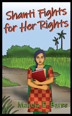 Shanti Fights for Her Rights - Barss, Marcia E.