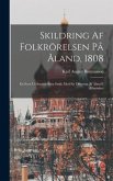 Skildring Af Folkrörelsen På Åland, 1808