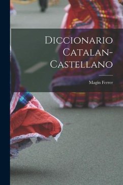 Diccionario Catalan-Castellano - Ferrer, Magín