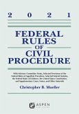 Federal Rules of Civil Procedure: 2021 Statutory Supplement