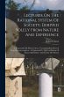 Lectures On The Rational System Of... - Bild 1