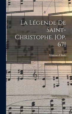Cover La légende de Saint-Christophe. [Op. 67]