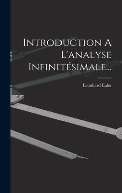 Introduction A L'analyse Infinitésimale... - Euler, Leonhard