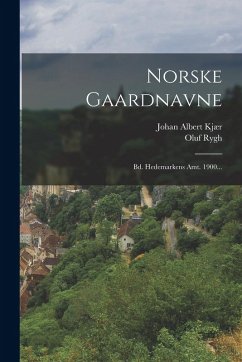 Cover Norske Gaardnavne: Bd. Hedemarkens Amt. 1900...