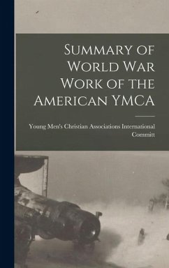 Cover Summary of World War Work of the American YMCA
