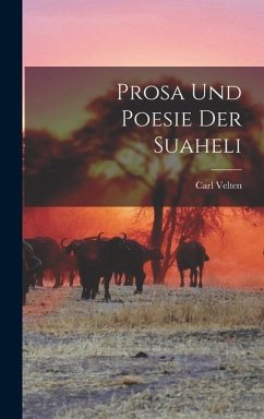 Prosa Und Poesie Der Suaheli - Velten, Carl