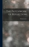 The Patchwork of Reflection